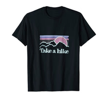 Ladda upp bild till gallerivisning, Funny shirts V-neck Tank top Hoodie sweatshirt usa uk au ca gifts for TAKE A HIKE TSHIRT 2003432