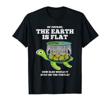 Ladda upp bild till gallerivisning, Funny shirts V-neck Tank top Hoodie sweatshirt usa uk au ca gifts for The Earth Is Flat T-Shirt Flat World Conspiracy Theory Tee 1321441