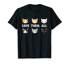 Ladda upp bild till gallerivisning, Funny shirts V-neck Tank top Hoodie sweatshirt usa uk au ca gifts for Save Them All - Gift idea for cat lovers and cat owners 302065
