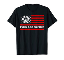 Ladda upp bild till gallerivisning, Funny shirts V-neck Tank top Hoodie sweatshirt usa uk au ca gifts for Every Dog Matter Paw Print American Flag Distressed T-Shirt 2005506