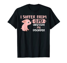 Ladda upp bild till gallerivisning, Funny shirts V-neck Tank top Hoodie sweatshirt usa uk au ca gifts for Funny Farm Life Pig Lovers T Shirt: Suffer From OPD Gift Tee 266677