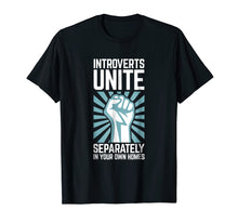 Ladda upp bild till gallerivisning, Funny shirts V-neck Tank top Hoodie sweatshirt usa uk au ca gifts for Introverts Unite Separately in your Own Homes Shirt 1217791