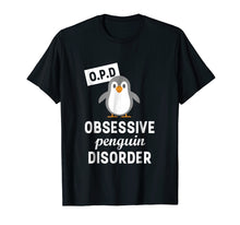 Ladda upp bild till gallerivisning, Funny shirts V-neck Tank top Hoodie sweatshirt usa uk au ca gifts for Obsessive Penguin Disorder Funny Penguin T-Shirt 598456
