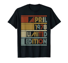 Ladda upp bild till gallerivisning, Funny shirts V-neck Tank top Hoodie sweatshirt usa uk au ca gifts for 41st Birthday Gifts April 1978 T shirt 41 Years Old Gifts 2034327