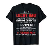 Ladda upp bild till gallerivisning, I'm The Lucky Dad I Have A July Daughter T-shirt 718005