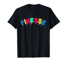 Ladda upp bild till gallerivisning, Funny shirts V-neck Tank top Hoodie sweatshirt usa uk au ca gifts for Dripping In Finesse Colorful Drippin' Tshirt 3061493