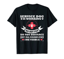 Ladda upp bild till gallerivisning, Funny shirts V-neck Tank top Hoodie sweatshirt usa uk au ca gifts for Service Dog Is Working Do Not Pet Do Not Distract Not SHIRT 1214079