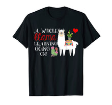 Ladda upp bild till gallerivisning, Funny shirts V-neck Tank top Hoodie sweatshirt usa uk au ca gifts for A Whole Llama Learning Going On Shirt Teachers Students Gift 2916927