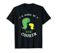Ladda upp bild till gallerivisning, Funny shirts V-neck Tank top Hoodie sweatshirt usa uk au ca gifts for I'm Gonna Be A Big Cousin Baby Announcement T-Shirt 698178