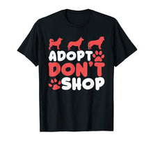 Ladda upp bild till gallerivisning, Funny shirts V-neck Tank top Hoodie sweatshirt usa uk au ca gifts for Adopt Don't Shop Graphic T-Shirt 1982126