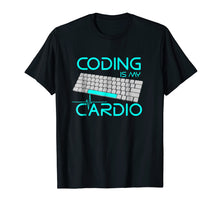 Ladda upp bild till gallerivisning, Funny shirts V-neck Tank top Hoodie sweatshirt usa uk au ca gifts for Coding Is My Cardio T Shirt - Funny Software Engineer Gift 955828