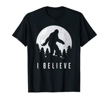 Ladda upp bild till gallerivisning, I Believe Bigfoot Sasquatch T-Shirt