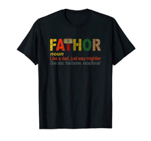Ladda upp bild till gallerivisning, Fa-Thor Like Dad Just Way Mightier Hero T Shirts 26021