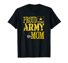 Ladda upp bild till gallerivisning, Proud Army Mom Shirt Military Pride T Shirt 130429