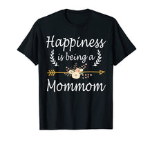 Ladda upp bild till gallerivisning, Happiness Is Being A Mommom Shirt Cute Mothers Day Gifts