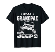 Ladda upp bild till gallerivisning, FathersDay Real Granddpas Drive Jeeps Shirt Funny Gift Papa 291900