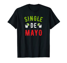 Ladda upp bild till gallerivisning, Funny shirts V-neck Tank top Hoodie sweatshirt usa uk au ca gifts for Cinco de Mayo Shirt Women Men Funny Single Drinking T-Shirt 1949638