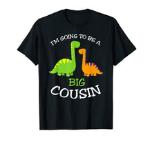 Ladda upp bild till gallerivisning, Funny shirts V-neck Tank top Hoodie sweatshirt usa uk au ca gifts for Going to be a Big Cousin Dinosaur T-Shirt 986571
