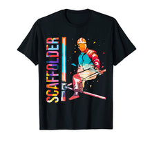 Ladda upp bild till gallerivisning, Funny shirts V-neck Tank top Hoodie sweatshirt usa uk au ca gifts for Cool Ladders Scaffolding Scaffolder Scaffolders Tee Shirt 4088753
