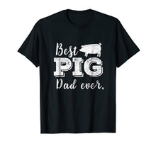 Ladda upp bild till gallerivisning, Funny shirts V-neck Tank top Hoodie sweatshirt usa uk au ca gifts for Best Pig Dad Ever Daddy Pig Shirt Pork Funny BBQ Gifts 272561