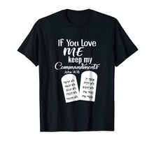 Ladda upp bild till gallerivisning, Funny shirts V-neck Tank top Hoodie sweatshirt usa uk au ca gifts for If You Love Me Keep My Commandments 143061