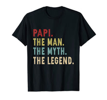 Ladda upp bild till gallerivisning, Papi Man Myth Legend Gift Father's Day T-Shirt 198535