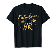 Ladda upp bild till gallerivisning, Funny shirts V-neck Tank top Hoodie sweatshirt usa uk au ca gifts for Fabulous HR Birthday Gifts Shirts for Women