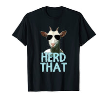 Ladda upp bild till gallerivisning, Herd That Goat T Shirt Gift For Goat Lovers