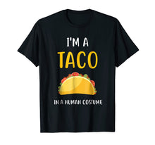 Ladda upp bild till gallerivisning, Funny shirts V-neck Tank top Hoodie sweatshirt usa uk au ca gifts for I'm a Taco in a Human Costume T-Shirt 1456256