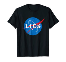 Ladda upp bild till gallerivisning, NASA LIES Flat Earth T-Shirt