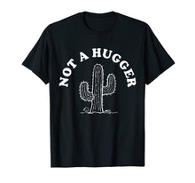 Ladda upp bild till gallerivisning, Funny shirts V-neck Tank top Hoodie sweatshirt usa uk au ca gifts for Not a hugger cactus shirt 1057259