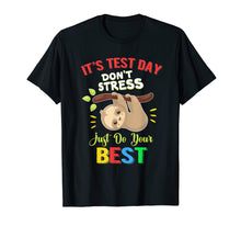 Ladda upp bild till gallerivisning, Funny shirts V-neck Tank top Hoodie sweatshirt usa uk au ca gifts for It's Test Day You Got This Shirt Teacher Testing Day T-Shirt 1527992