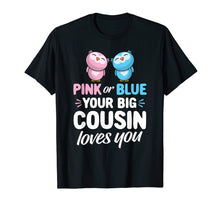 Ladda upp bild till gallerivisning, Funny shirts V-neck Tank top Hoodie sweatshirt usa uk au ca gifts for Pink Or Blue Your Big Cousin Loves You Shirt Cute Baby Owls 1306226