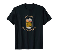 Ladda upp bild till gallerivisning, Funny shirts V-neck Tank top Hoodie sweatshirt usa uk au ca gifts for Call Me Old Fashioned Vintage Whiskey Shirt 1863893