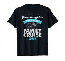 Ladda upp bild till gallerivisning, Family Cruise 2019 Tshirts For Granddaughter On Board 799531
