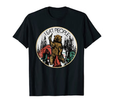 Ladda upp bild till gallerivisning, Funny shirts V-neck Tank top Hoodie sweatshirt usa uk au ca gifts for Camping Hiking I Hate People I Eat People Bear T shirt 1276258