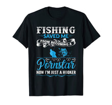 Ladda upp bild till gallerivisning, Funny shirts V-neck Tank top Hoodie sweatshirt usa uk au ca gifts for Funny Fishing T-shirt Saved Me From Becoming A PornStar 2024639