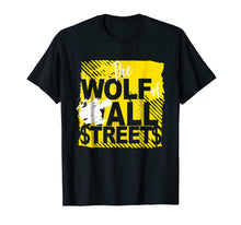 Ladda upp bild till gallerivisning, Funny shirts V-neck Tank top Hoodie sweatshirt usa uk au ca gifts for The Wolf Of All Streets T-shirt For Entrepreneurs 2424568