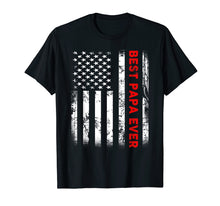Ladda upp bild till gallerivisning, Funny shirts V-neck Tank top Hoodie sweatshirt usa uk au ca gifts for Best Papa Ever American Flag Tshirt Gifts For Dad Father 1470494