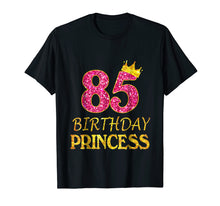 Ladda upp bild till gallerivisning, Funny shirts V-neck Tank top Hoodie sweatshirt usa uk au ca gifts for Crown 85th Birthday Princess Girl Shirt 85 Years Old Gifts 2663754