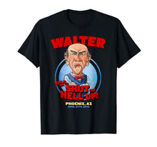 Ladda upp bild till gallerivisning, Funny shirts V-neck Tank top Hoodie sweatshirt usa uk au ca gifts for Walter Phoenix, AZ T-Shirt 1342986