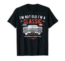 Ladda upp bild till gallerivisning, Funny shirts V-neck Tank top Hoodie sweatshirt usa uk au ca gifts for 79th Birthday t shirt I'm Not Old I'm a Classic Born 1940 2867042