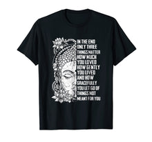 Ladda upp bild till gallerivisning, Funny shirts V-neck Tank top Hoodie sweatshirt usa uk au ca gifts for Buddha Quotes For Life T-shirt | Gift For Zen Lotus Shirt 897269