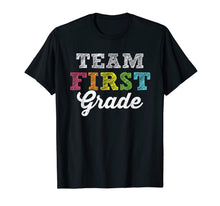 Ladda upp bild till gallerivisning, Team 1st First Grade Teacher Back To School Top T-Shirt 1068528