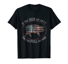 Ladda upp bild till gallerivisning, Patriotic BBQ Rub My Butt Pull My Pork Funny T Shirt 405318