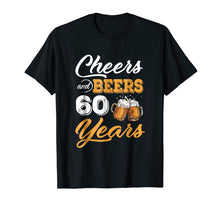 Ladda upp bild till gallerivisning, Funny shirts V-neck Tank top Hoodie sweatshirt usa uk au ca gifts for 60th Birthday Cheers And Beers To 60 Years shirt 2757508