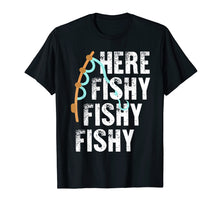 Ladda upp bild till gallerivisning, Funny shirts V-neck Tank top Hoodie sweatshirt usa uk au ca gifts for Here Fishy Fishy Lucky Fisherman T-Shirt: Fishing Game On 415753
