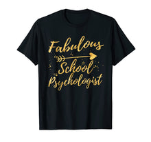 Ladda upp bild till gallerivisning, Funny shirts V-neck Tank top Hoodie sweatshirt usa uk au ca gifts for Fabulous School Psychologist Birthday Gifts Shirts for Women 1139221