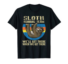 Ladda upp bild till gallerivisning, Funny shirts V-neck Tank top Hoodie sweatshirt usa uk au ca gifts for SLOTH - Running Team -we'll get there when we get there 394790