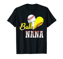Ladda upp bild till gallerivisning, Funny shirts V-neck Tank top Hoodie sweatshirt usa uk au ca gifts for Ball Nana T- Shirt Love Playing Baseball Softball 1286835